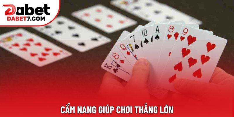 Cẩm nang giúp chơi thắng lớn