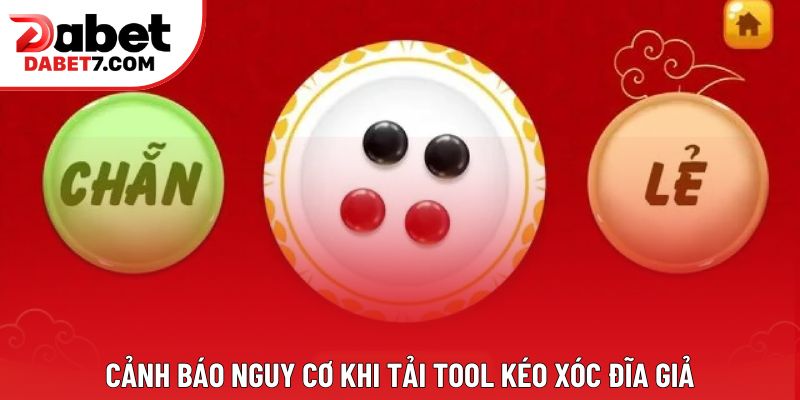 Cảnh báo nguy cơ khi tải tool kéo xóc đĩa giả